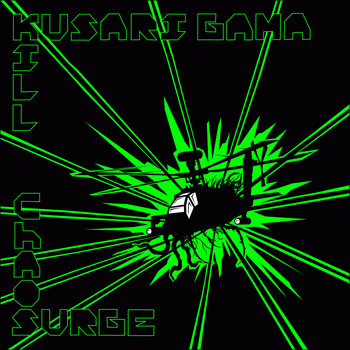 Kusari Gama Kill : Chaos Surge